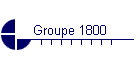 Groupe 1800